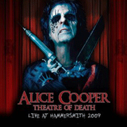 Alice Cooper, Theatre Of Death: Live At Hammersmith 2009 (CD)