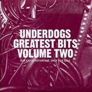Underdog, Underdog's Greatest Bits, Volume Two (CD)