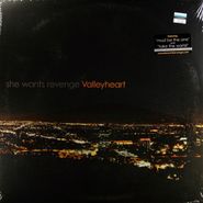 She Wants Revenge, Valleyheart (LP)