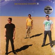 The Fucking Champs, VI [180 Gram Vinyl] (LP)
