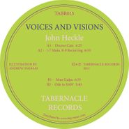 John Heckle, Voices And Visions (12")