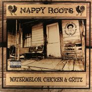 Nappy Roots, Watermelon Chicken & Gritz (LP)