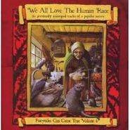 Various Artists, We All Love the Human Race (CD)