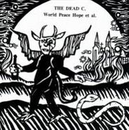 The Dead C, World Peace Hope et al. [Import] (CD)