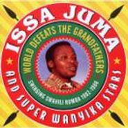 Issa Juma & Super Wanyika Stars, World Defeats The Grandfathers (CD)