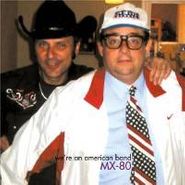 MX-80, We're An American Band (CD)