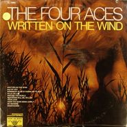 The Four Aces, Written On The Wind (LP)