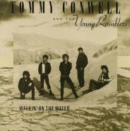 Tommy Conwell & the Young Rumblers, Walkin' On The Water (LP)