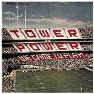 Tower Of Power, We Came To Play! (CD)
