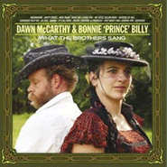 Bonnie "Prince" Billy, What The Brothers Sang (LP)