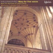 William Byrd, Byrd: Mass for Five Voices / Music for the Feast of Corpus Christi [Import] (CD)