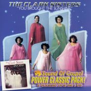 The Clark Sisters, You Brought The Sunshine / Unworthy (CD)