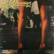 The Runaways, Young And Fast (LP)