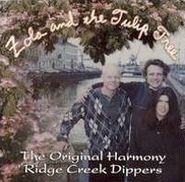 The Original Harmony Ridge Creek Dippers, Zola and the Tuliip Tree (CD)