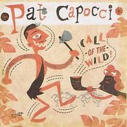 Pat Capocci, Call Of The Wild (CD)