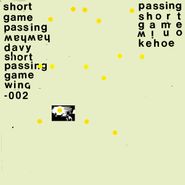 Davy Kehoe, Short Passing Game (LP)