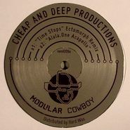 Cheap And Deep Productions, Time Stops (12")