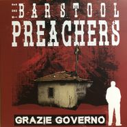 The Bar Stool Preachers, Grazie Governo [Lava Vinyl] (LP)