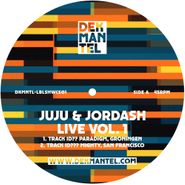 Juju & Jordash, Live Vol. 1 (12")