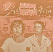 Bad Banana, Bad Banana (7")