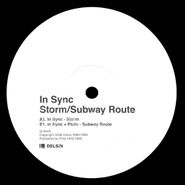 In Sync, Storm / Subway Route (12")