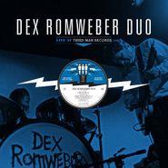 Dex Romweber Duo, Third Man Live (LP)