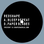 Redshape, Bleep Repeat / Paper Blades (12")