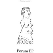 Forum, Forum EP (12")