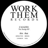 Caiazzo, The Dredge EP (12")