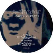 E-Dancer, Heavenly Part 2 (12")
