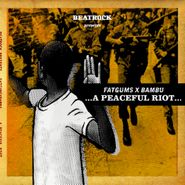 Fatgums, A Peaceful Riot (CD)