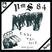 PMS 84, Easy Way Out (LP)