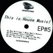 Various Artists, This Is House Music EP #5 (12")