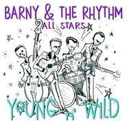 Barny & The Rhythm All Stars, Young N Wild (CD)