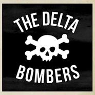 The Delta Bombers, The Delta Bombers (CD)