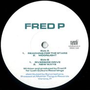 Fred P, Reaching For The Stars (12")