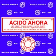 The Loose Control Band, Acido Ahora (12")