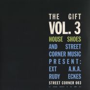 House Shoes, House Shoes Presents: The Gift  Vol. 3 Ext AKA. Rudy Eckes (Cassette)