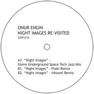 Onur Engin, Night Images Re-Visited (12")