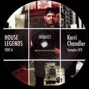 Kerri Chandler, House Legends EP 2 (12")