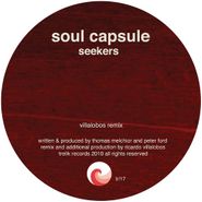 Soul Capsule, Seekers (Villalobos Remix) (12")