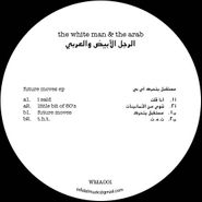 White Man & The Arab, Future Moves EP (12")