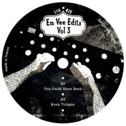 Em Vee, Em Vee Edits Vol. 3 (12")