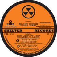 Roland Clark, I Get Deep (12")