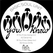 Basic Soul Unit, You Knew EP (12")