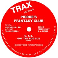 Pierre's Pfantasy Club, G.T.B. (Got The Bug) [Reissue] (12")