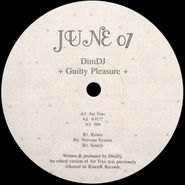 Dim DJ, Guilty Pleasure (12")