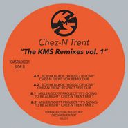 Chez N Trent, The KMS Remixes Vol. 1 (12")