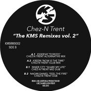 Chez N Trent, The KMS Remixes Vol. 2 (12")