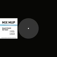 Mix Mup, Beach Hotel De Haan (12")